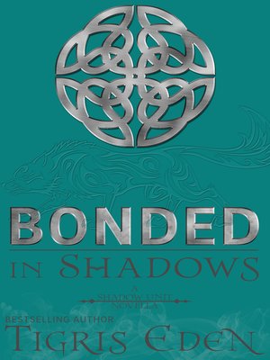 cover image of Bonded In Shadows